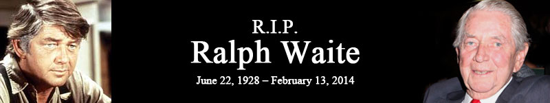 R.I.P. Ralph Waite
