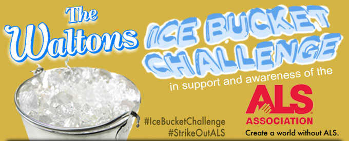 The Waltons ALS Ice Bucket Challenge